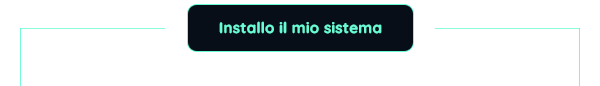 Installo il mio sistema
